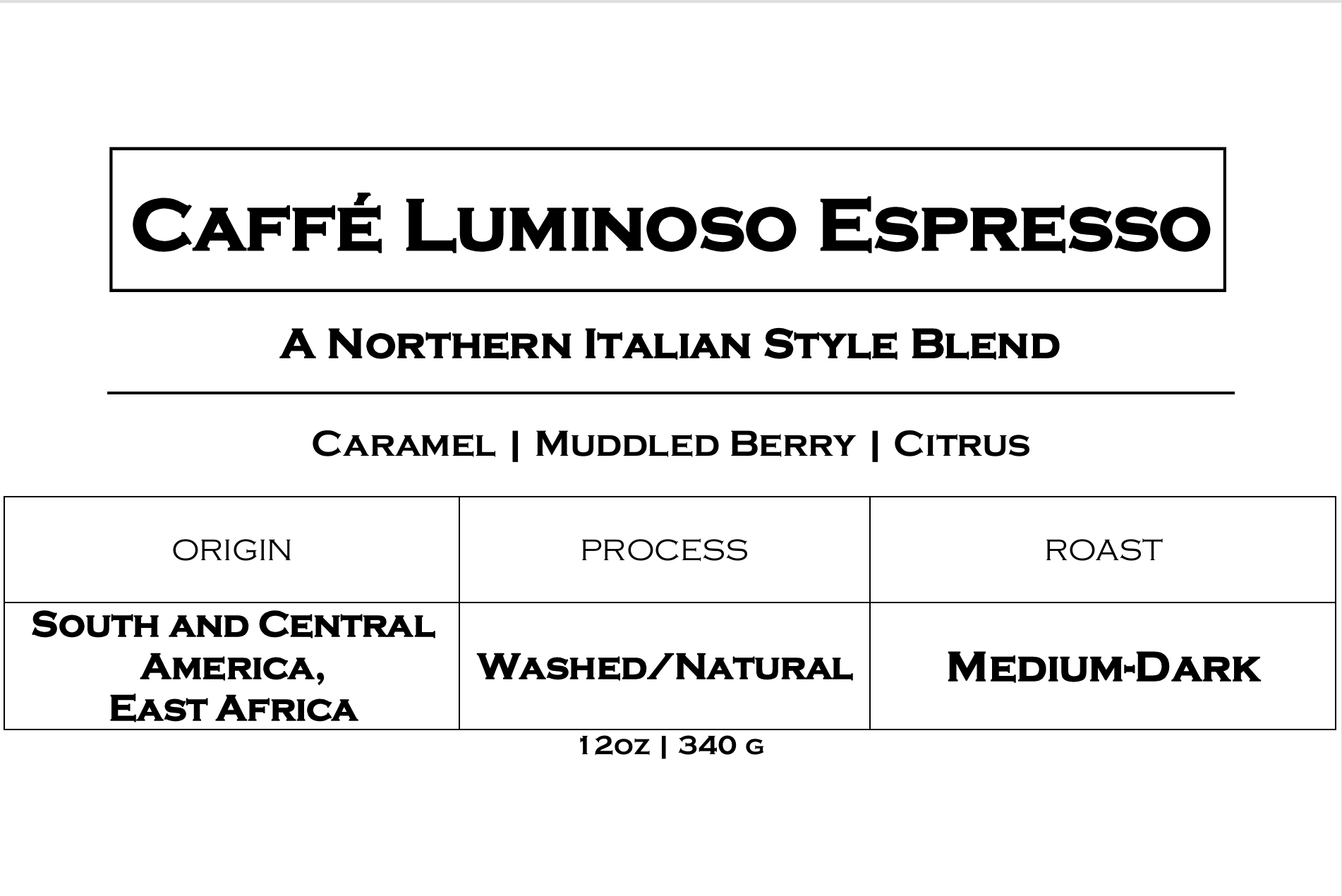 Caffe Luminoso Espresso | A Northern Italian Style Blend